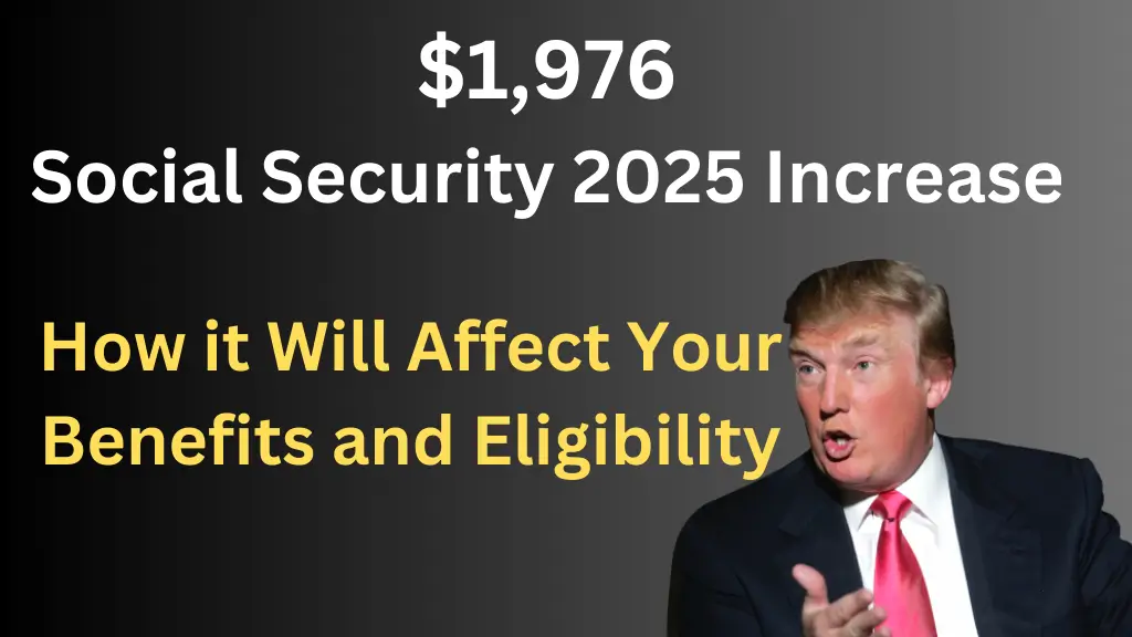 $1,976 Social Security 2025 Increase