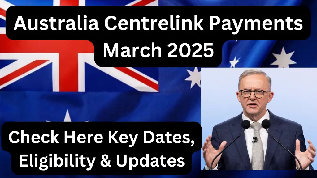 Australia Centrelink Payments March 2025