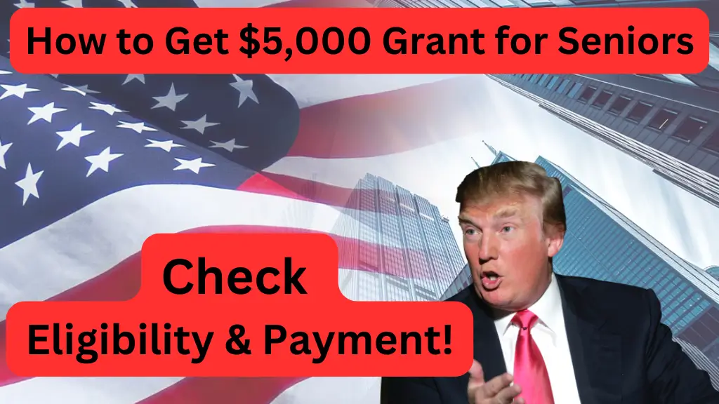 How to Get $5000 Grant for Seniors