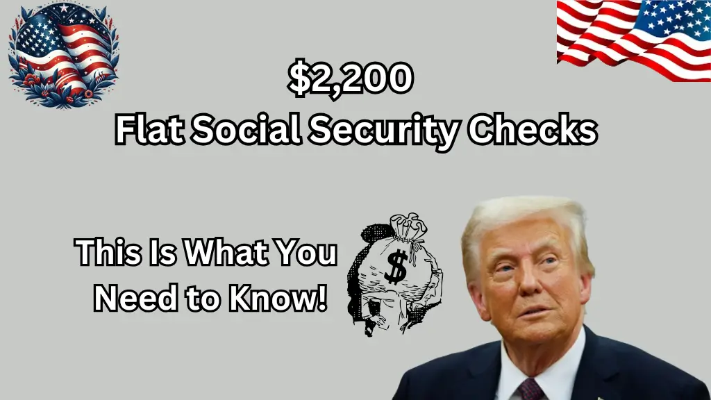 $2200 Flat Social Security Checks