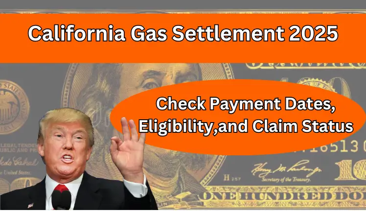 California Gas Settlement 2025