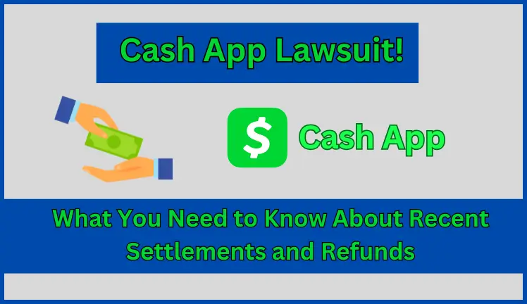 Cash App Lawsuit!