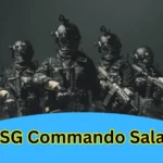 NSG Commando Salary 2025 Detailed Breakdown, Allowances, and Benefits