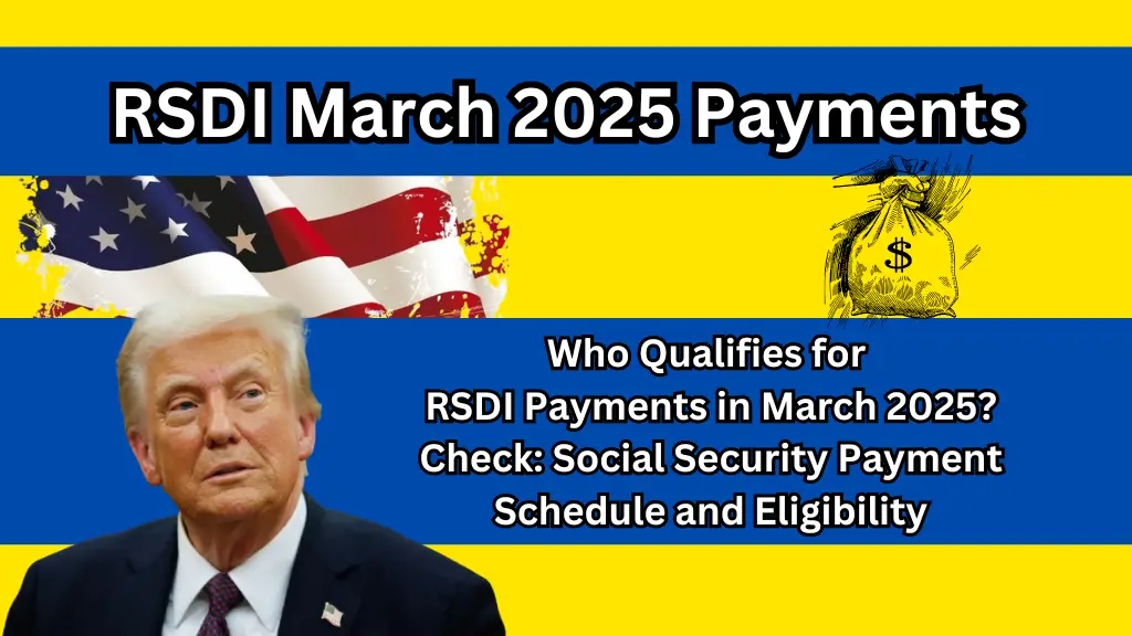 RSDI March 2025 Payments