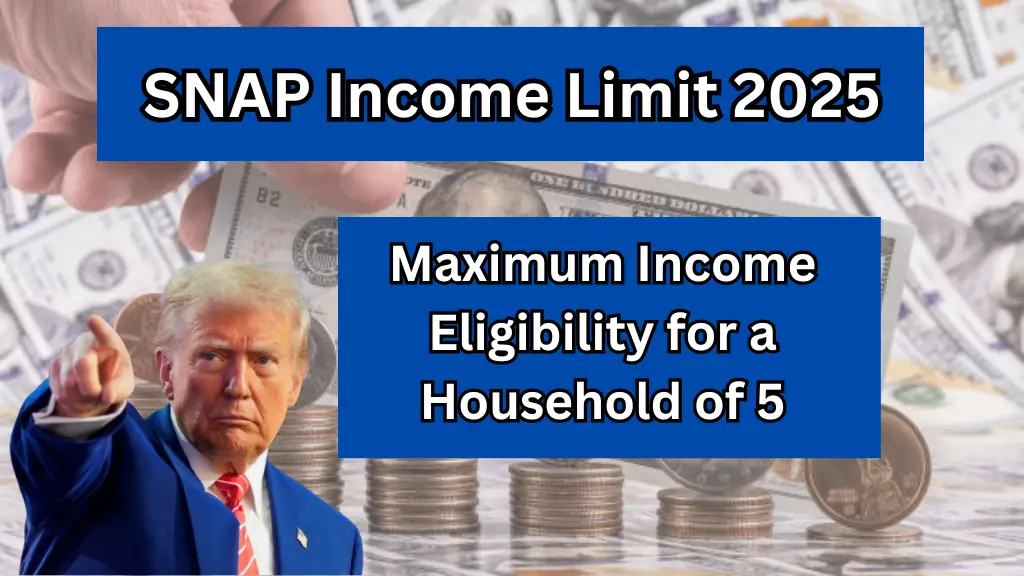 SNAP Income Limit 2025