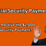 Social Security Administration to Send $2,000 Payments on March 19 to Some Beneficiaries