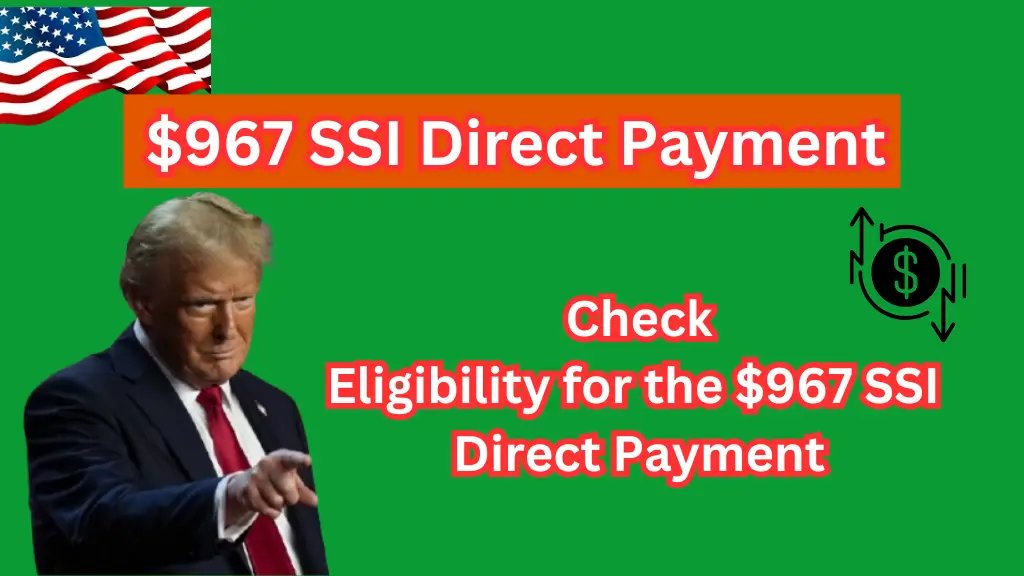 $967 SSI Direct Payment on April 1, 2025