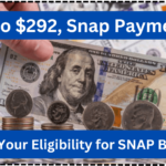 March and April Snap Payments up to $292, depending on state and household size