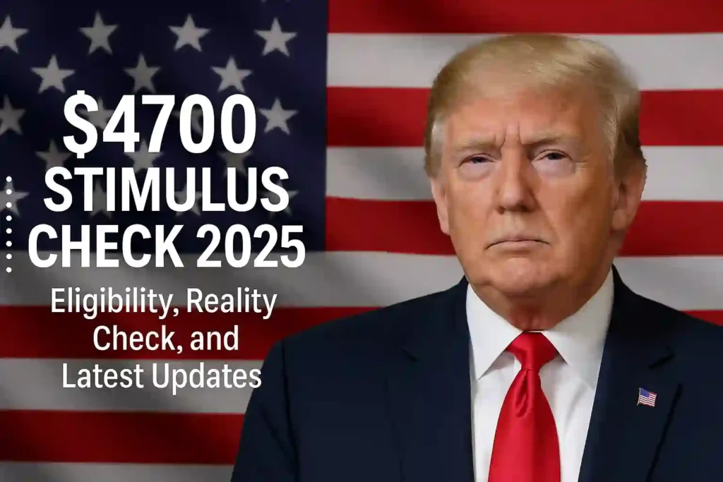 $4700 Stimulus Check 2025