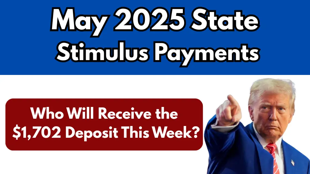 May 2025 State Stimulus Payments