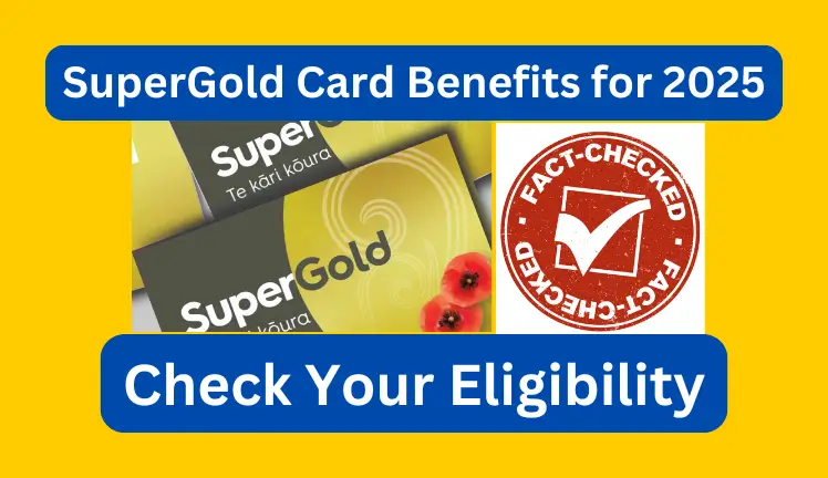 SuperGold Card Benefits 2025: Eligibility, Discounts & How to Apply