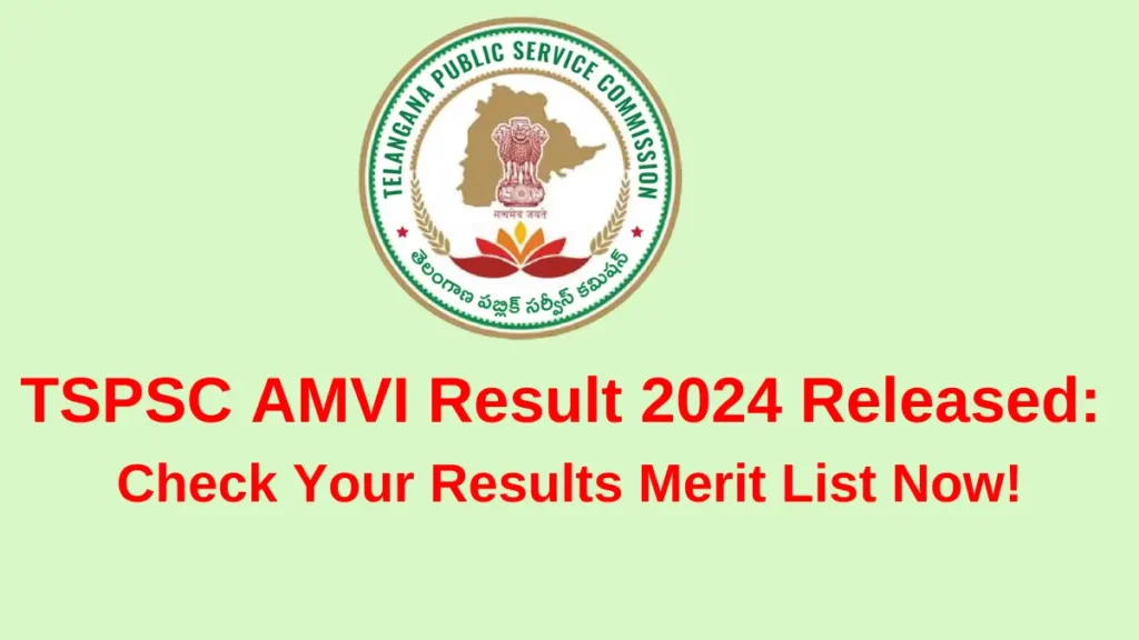 TSPSC AMVI Result 2024 Released: Check Your Results Merit List Now!