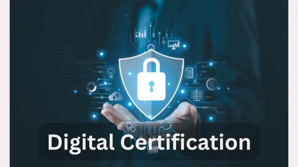 Digital Certification